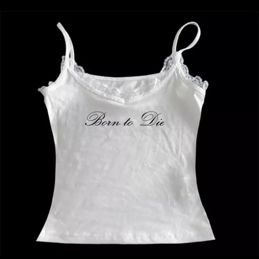 "Born to Die" Lace Trim Cami
