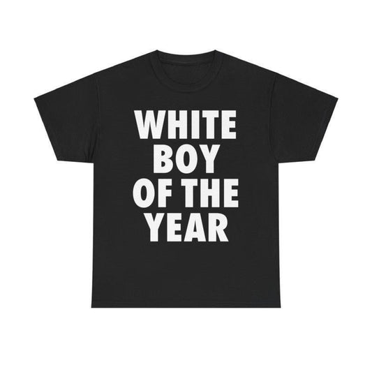 “White Boy Of The Year” Tee