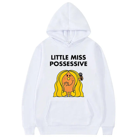 “Little Miss Possessive” Hoodie
