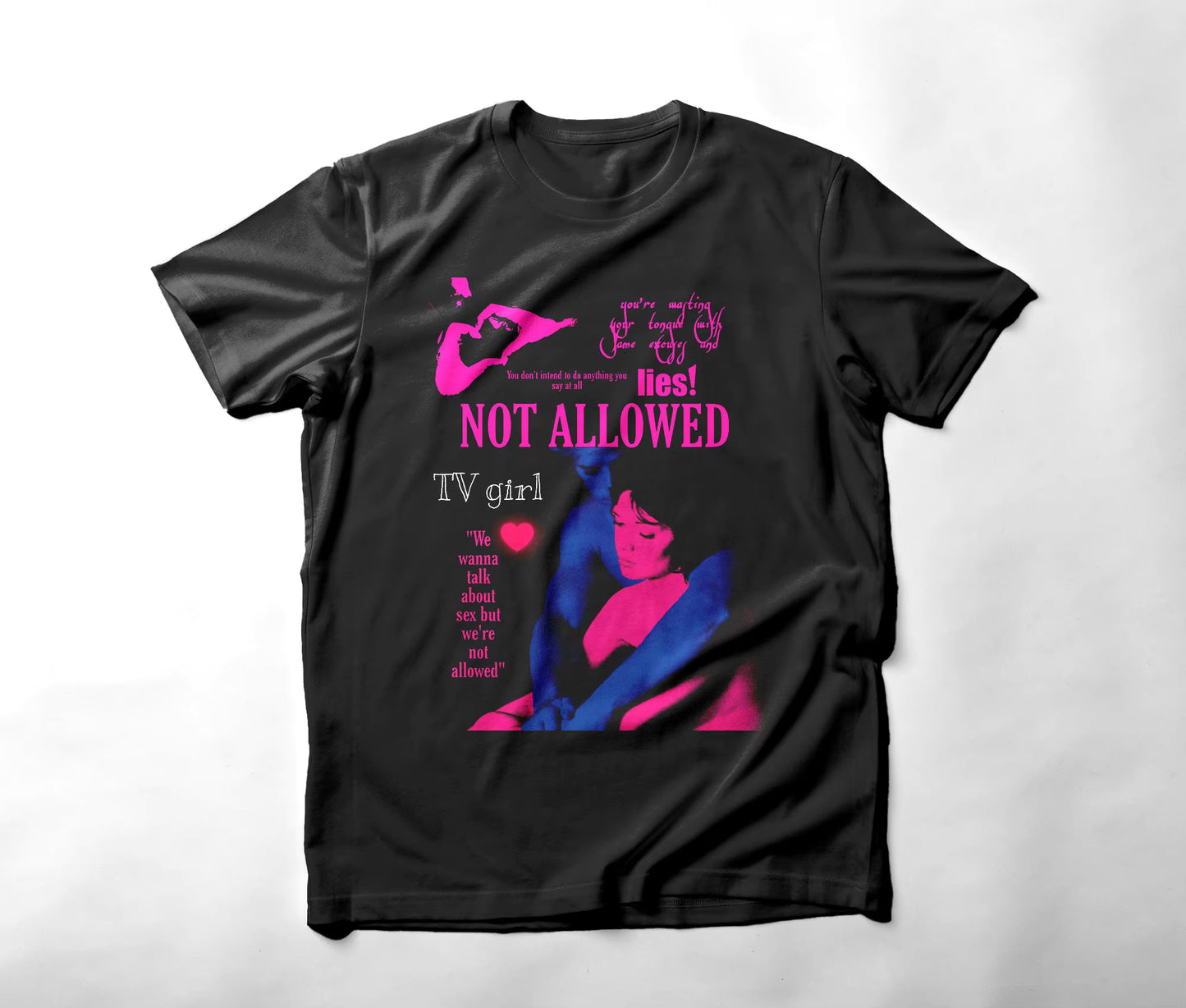 “TV Girl Lies Not Allowed” Tee