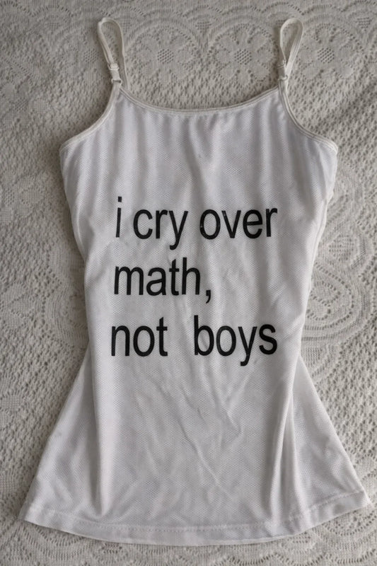 "I Cry Over Math" Statement Camisole