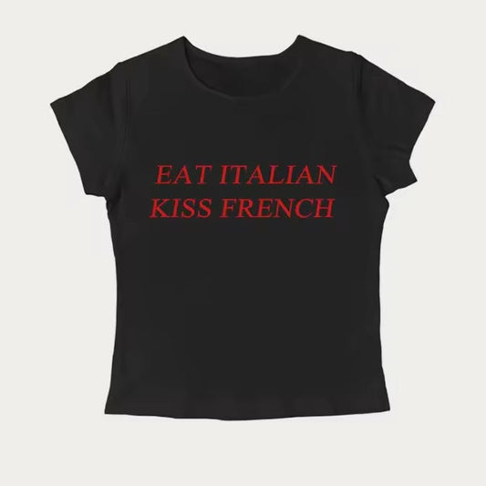 "Eat Italian Kiss French" Baby Tee