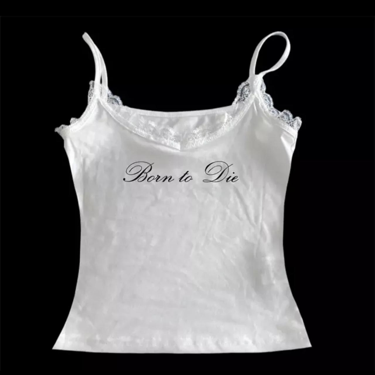 "Born to Die" Lace Trim Cami
