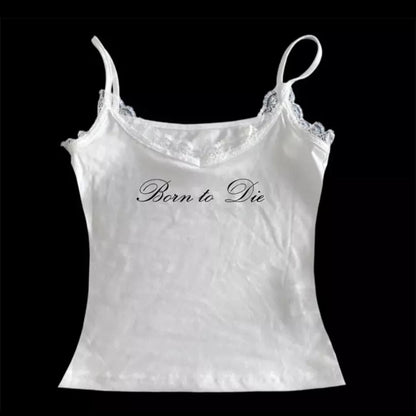 "Born to Die" Lace Trim Cami