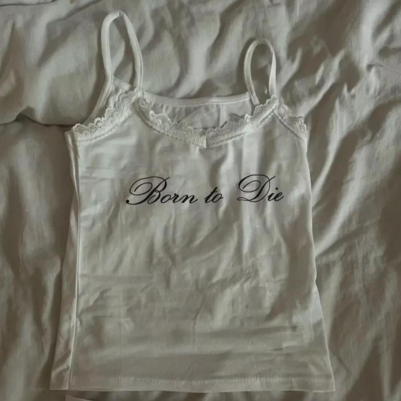 "Born to Die" Lace Trim Cami
