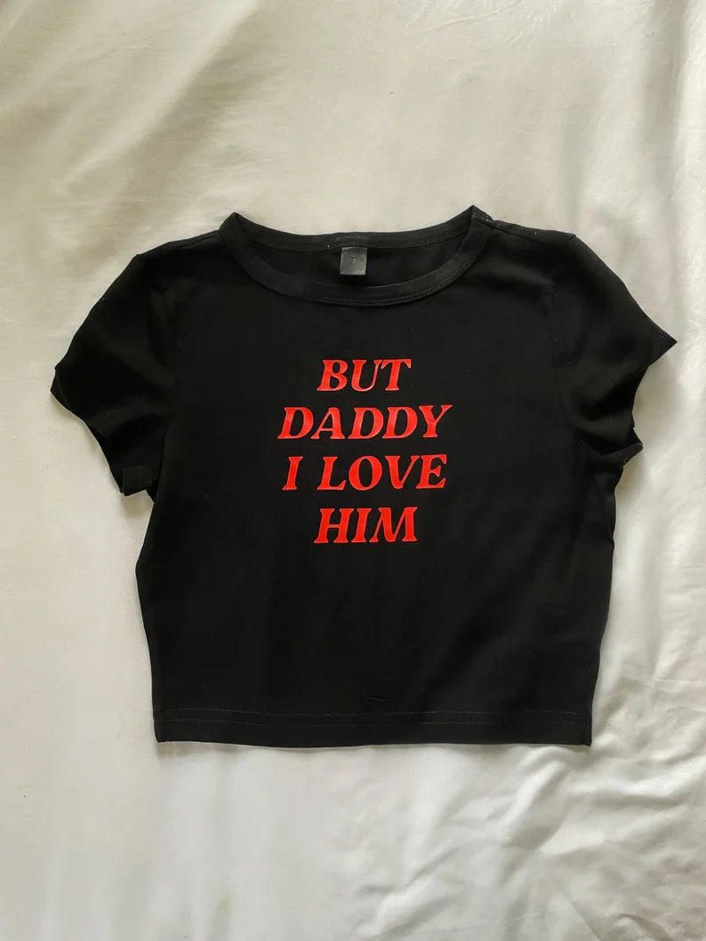 'But Daddy I Love Him' Crop Top