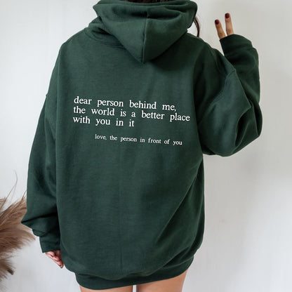 Dear Person Behind Me Hoodie