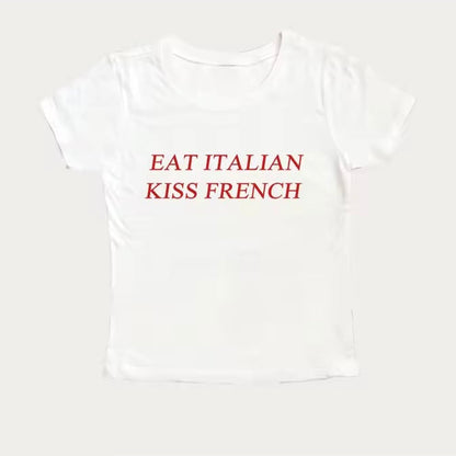 "Eat Italian Kiss French" Baby Tee