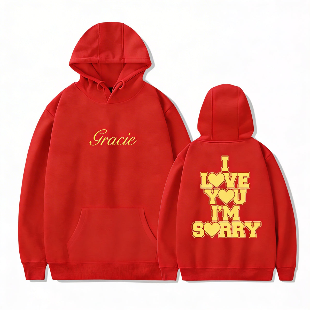 "I Love You I'm Sorry" Hoodie