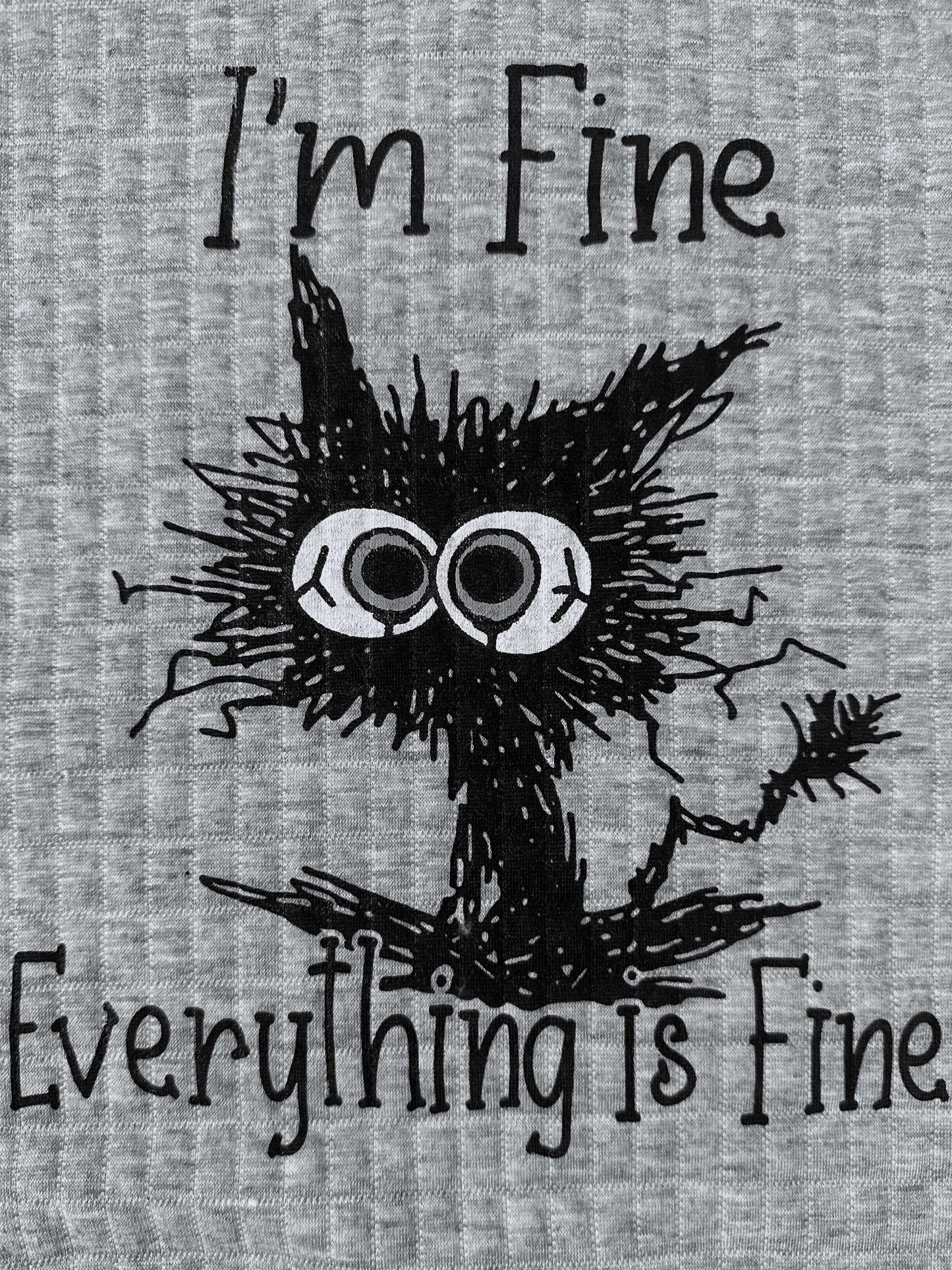 I'm Fine Everything is Fine Textured Hoodie