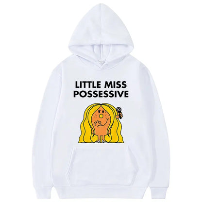 “Little Miss Possessive” Hoodie