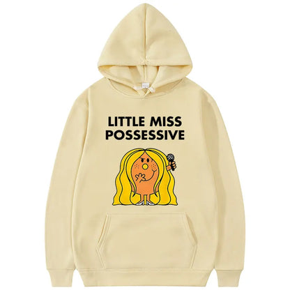 “Little Miss Possessive” Hoodie