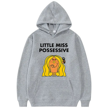 “Little Miss Possessive” Hoodie