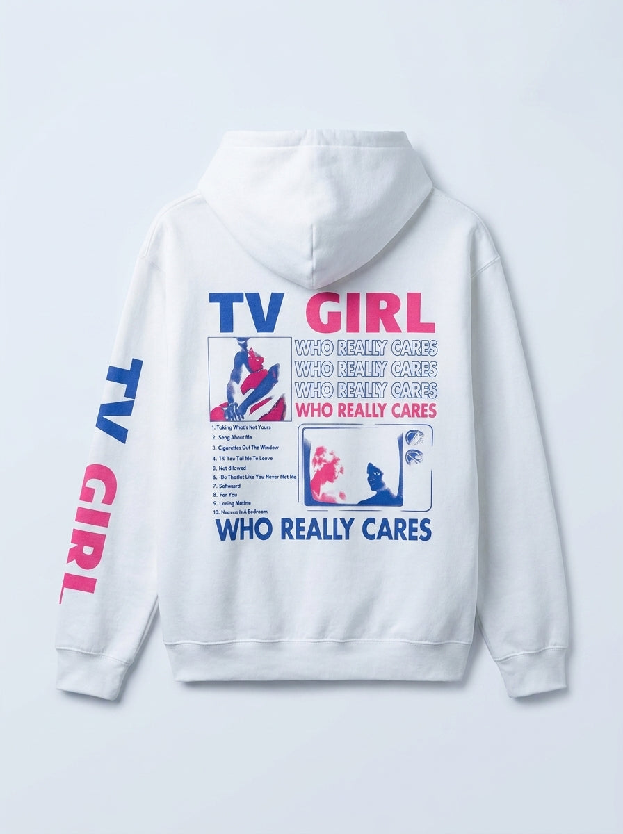 "TV Girl Who Really Cares" Hoodie