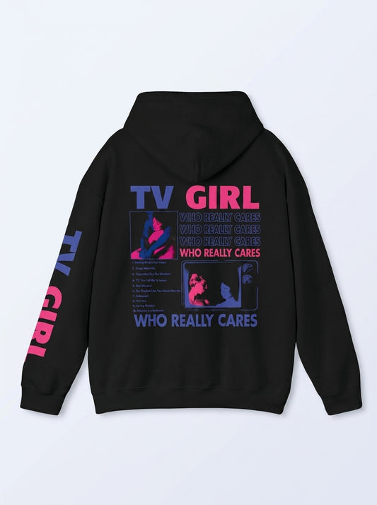 "TV Girl Who Really Cares" Hoodie