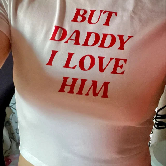 'But Daddy I Love Him' Crop Top-Luxandluxy