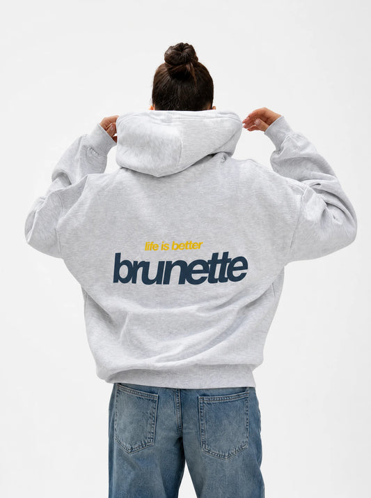 “Life is Better Brunette” Hoodie