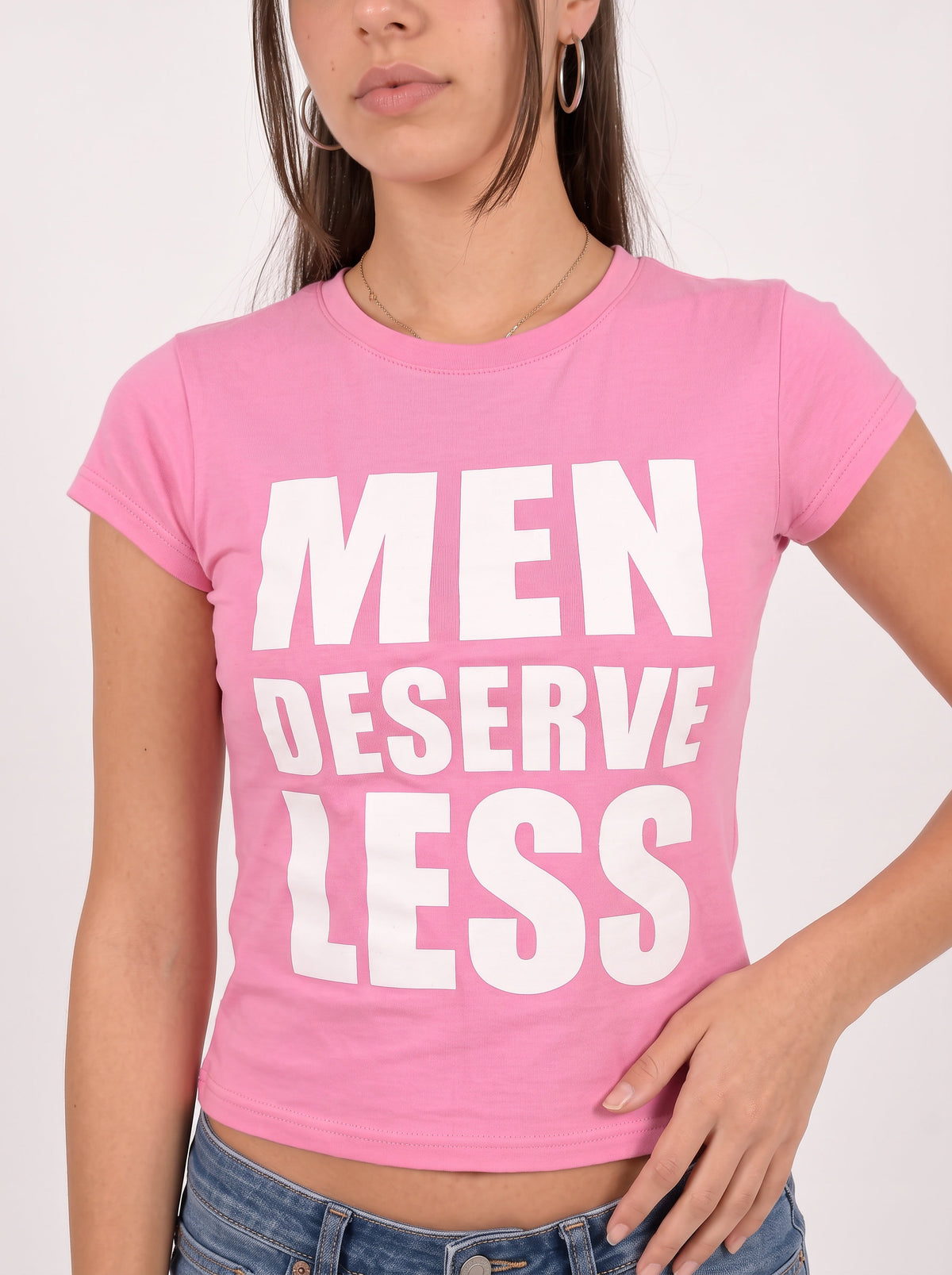 “Men Deserve Less” Tee