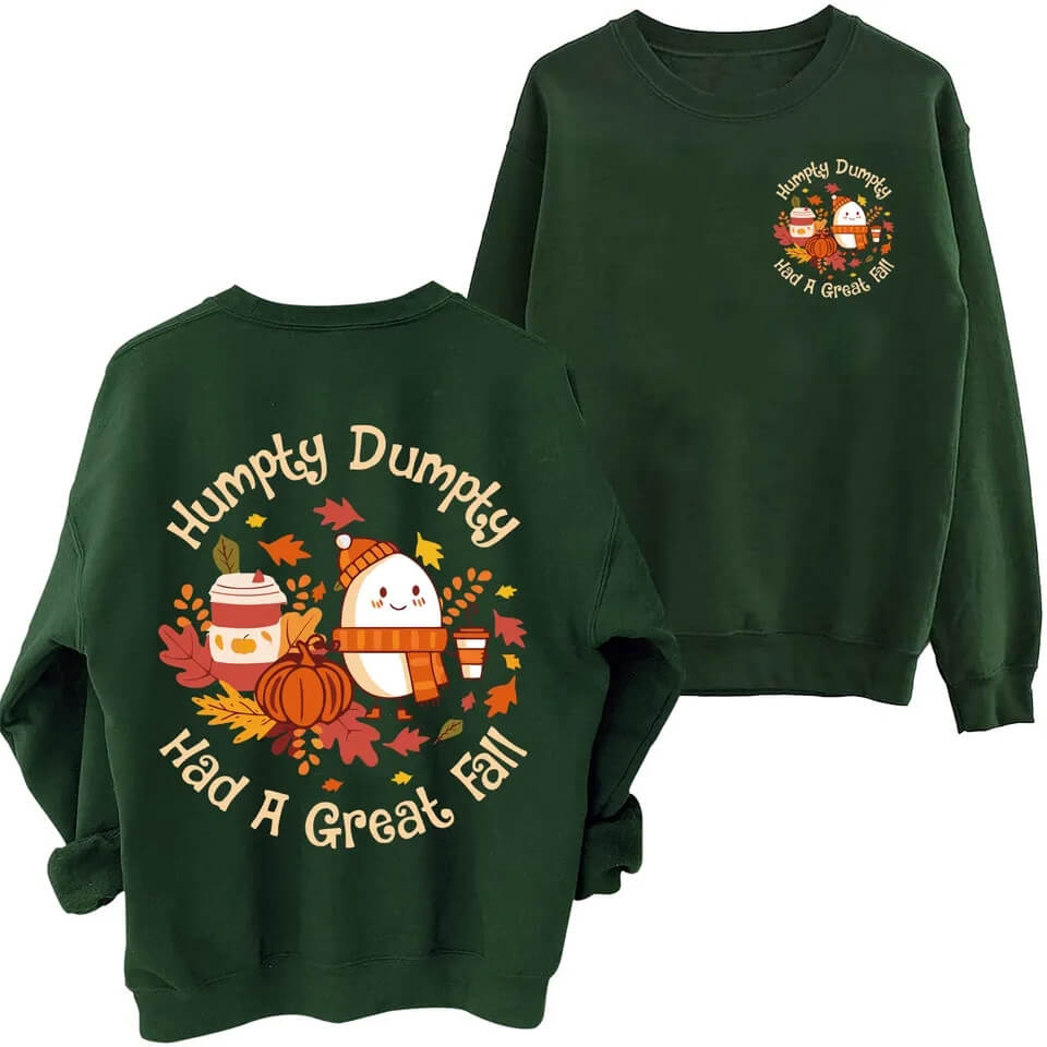 Humpty Dumpty Had A Great Fall Sweatshirt-Luxandluxy