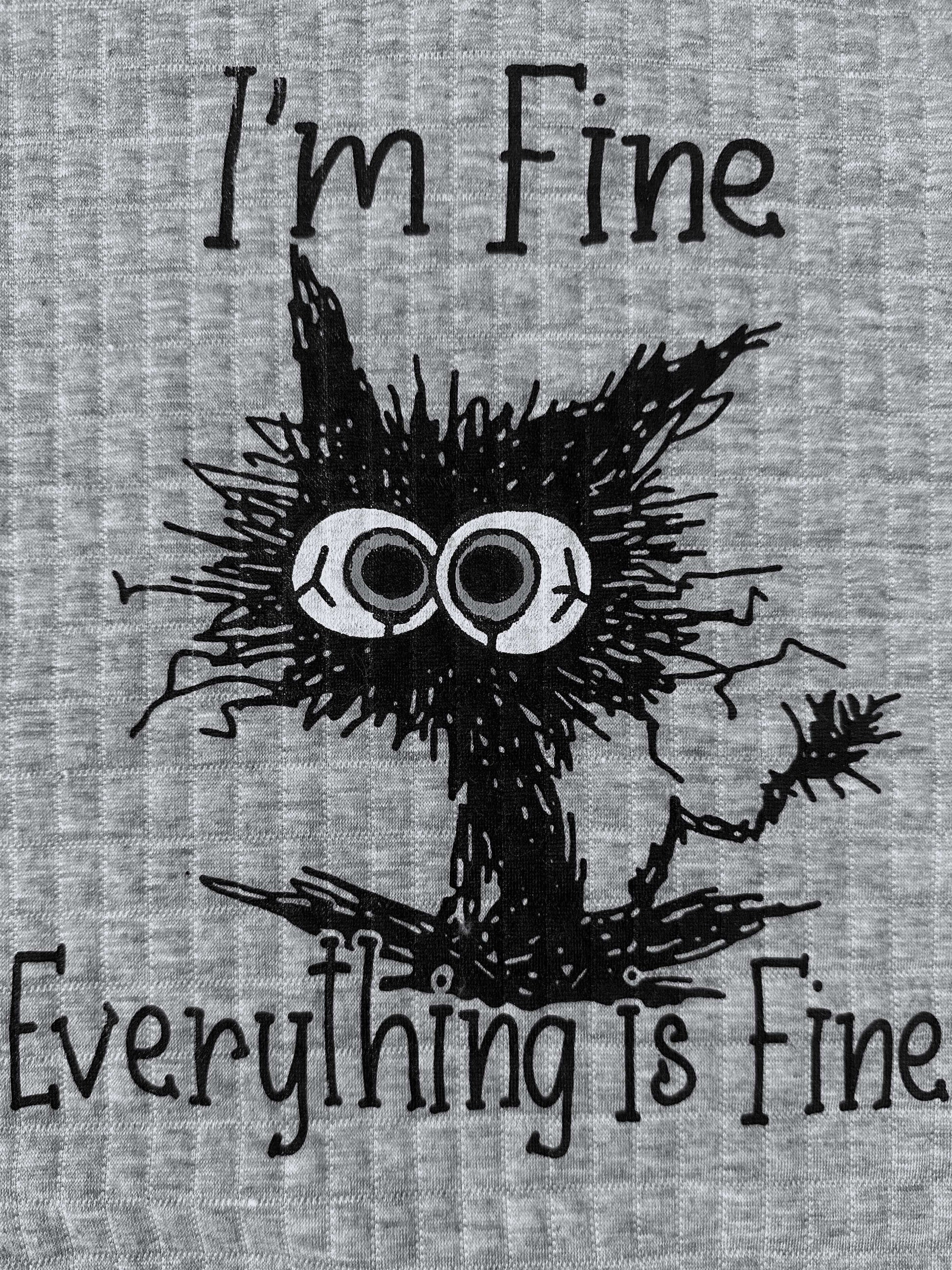 I'm Fine Everything is Fine Textured Hoodie-Luxandluxy